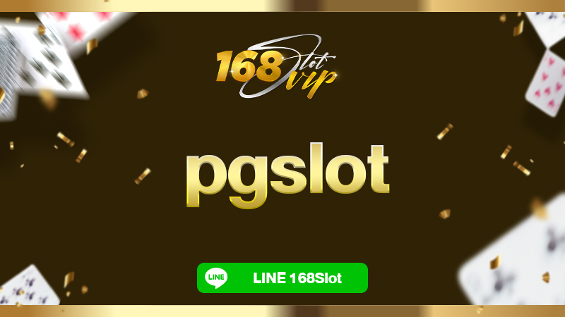 pgslot สล็อตPG ทางเข้า 168slotvip เว็บสล็อตอันดับ 1 แตกง่ายมาก 2023