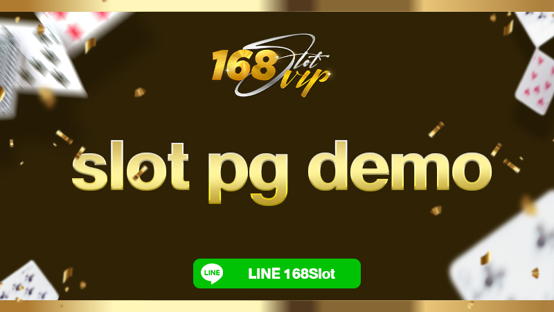 slot pg demo ทดลองเล่นสล็อต กับ 168slot แจกเครดิตฟรี ไม่ต้องฝาก