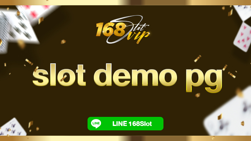 slot demo pg กับ 168slot เว็บสล็อต ทดลองเล่น ฟรี ทุกค่าย 2024